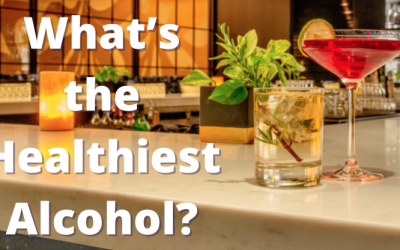 What’s the Healthiest Alcohol?