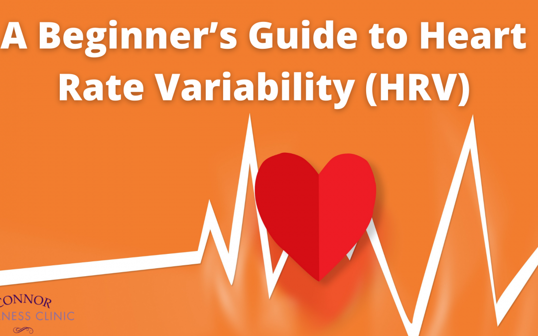 A Beginner’s Guide to Heart Rate Variability (HRV)